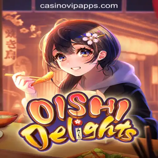 Discover the Exciting World of OishiDelights: Your Guide to CasinoVIP.com Oficial Slots Brasil #1